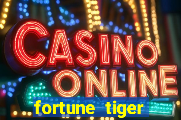 fortune tiger deposito 5 reais